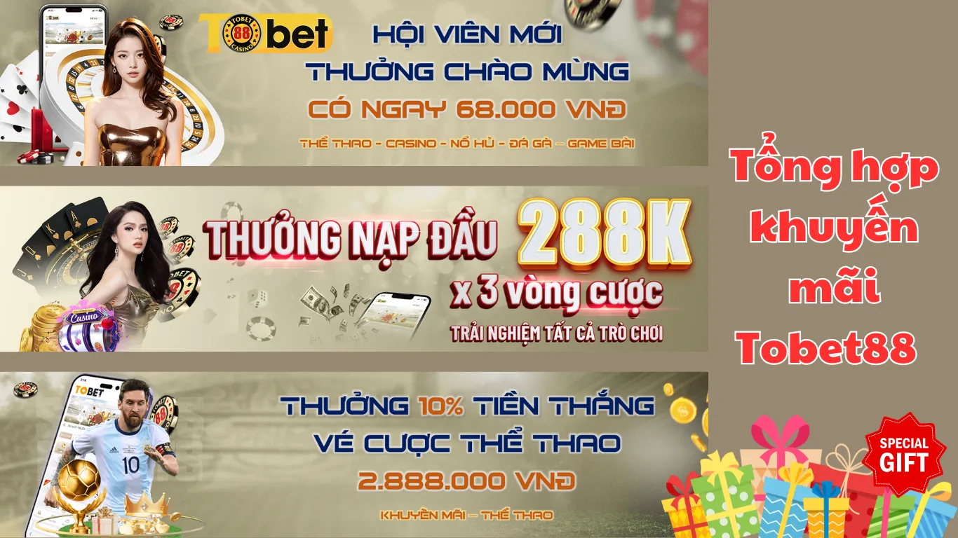 Tất tần tật khuyến mãi Tobet88: Cách nhận ưu đãi nhanh chóng Tất tần tật khuyến mãi Tobet88: Cách nhận ưu đãi nhanh chóng