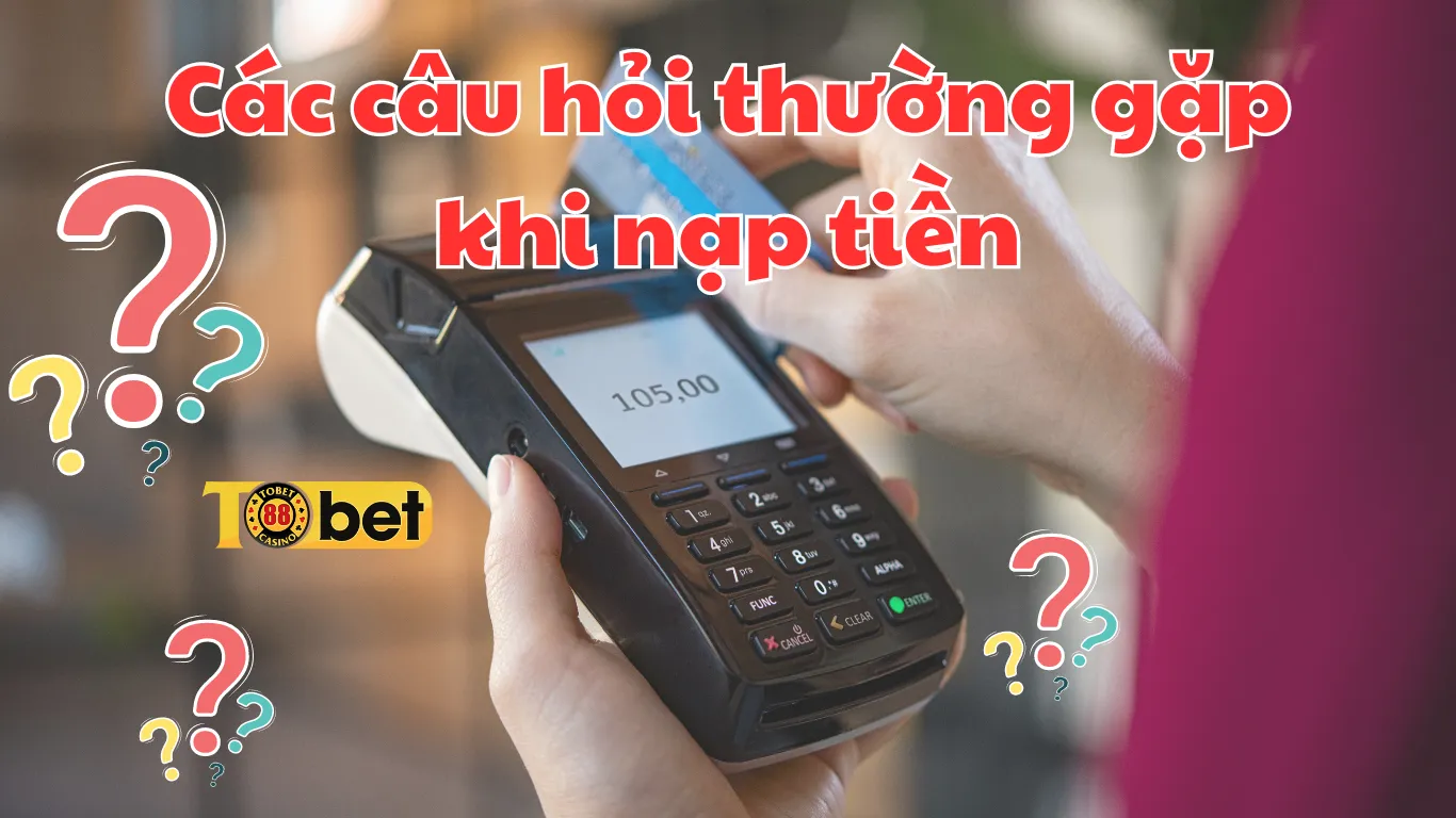 Cập Nhật Cách Nạp Tiền Tobet88 Nhanh Chóng Và An Toàn 2026 Cập Nhật Cách Nạp Tiền Tobet88 Nhanh Chóng Và An Toàn 2026