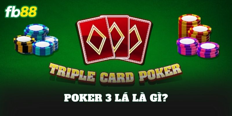 Poker 3 Lá: Luật Chơi 2026 Và Mẹo Thắng Nhanh Poker 3 Lá: Luật Chơi 2026 Và Mẹo Thắng Nhanh