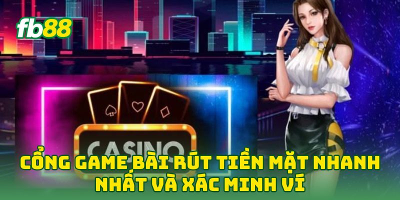 Cổng Game Bài Rút Tiền Mặt Nhanh Nhất: 5 Mẹo Săn Thưởng Cổng Game Bài Rút Tiền Mặt Nhanh Nhất: 5 Mẹo Săn Thưởng