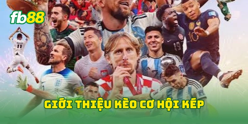 Kèo Cơ Hội Kép Hôm Nay - 7 Bí Kíp Nhận Định Tỷ Lệ Thắng Cao! Kèo Cơ Hội Kép Hôm Nay - 7 Bí Kíp Nhận Định Tỷ Lệ Thắng Cao!