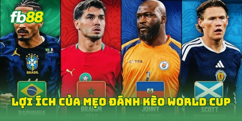 Kinh Nghiệm Đánh Cược World Cup FB88 Thắng Cược Hiệu Quả! Kinh Nghiệm Đánh Cược World Cup FB88 Thắng Cược Hiệu Quả!