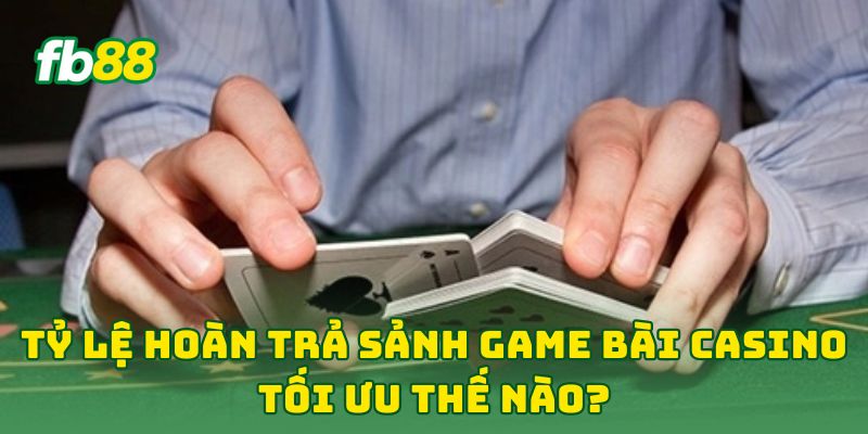 Tỷ Lệ Hoàn Trả Sảnh Game Bài Casino - 6 Tip Quản Lý Vốn