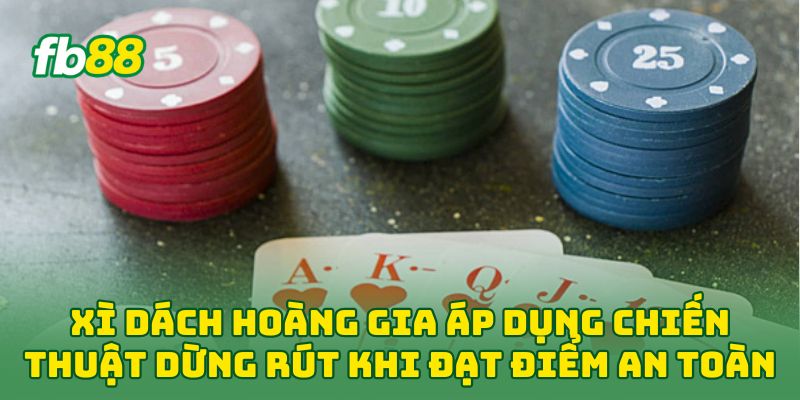 Xì Dách Hoàng Gia: 5 Bí Quyết Làm Chủ Bàn Cược Tại Fb88 Xì Dách Hoàng Gia: 5 Bí Quyết Làm Chủ Bàn Cược Tại Fb88