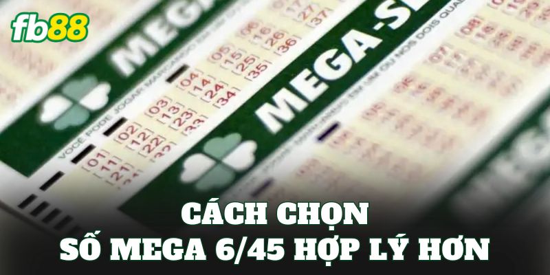 Mega 6/45 Là Gì? Cách Chơi Và Cơ Cấu Giải Thưởng