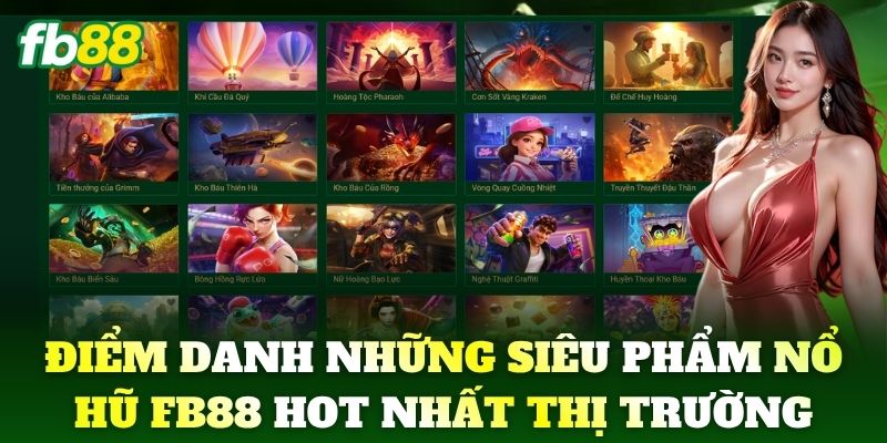 Nổ Hũ FB88 - Sảnh Slots Game Đổi Thưởng Hot Nhất 2026