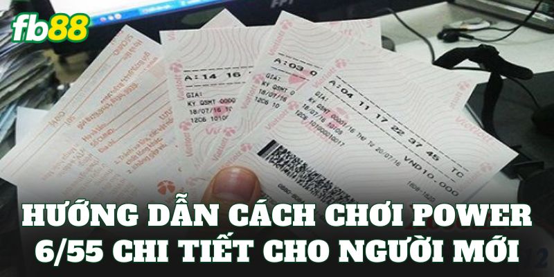 Power 6/55 – Cơ Cấu Giải Thưởng Dễ Trúng Nhất 2026