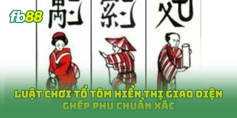 Luật Chơi Tổ Tôm 2026: Cẩm Nang Từ Cơ Bản Đến Nâng Cao Luật Chơi Tổ Tôm 2026: Cẩm Nang Từ Cơ Bản Đến Nâng Cao